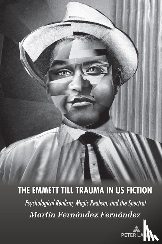 Fernandez Fernandez, Martin - The Emmett Till Trauma in US Fiction