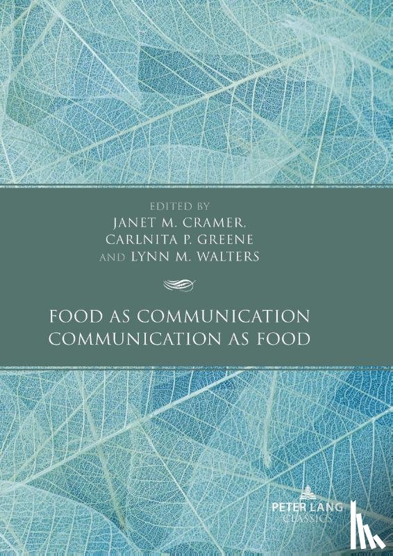  - Food as Communication / Communication as Food