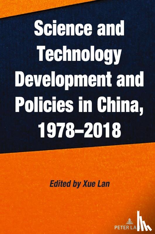  - Science and Technology Development and Policies in China, 1978–2018