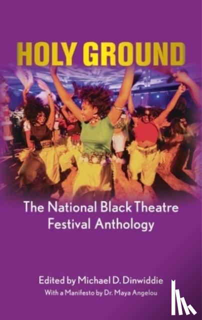  - Holy Ground: The National Black Theatre Festival Anthology