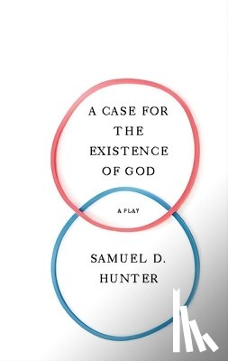 Hunter, Samuel D. - A Case for the Existence of God