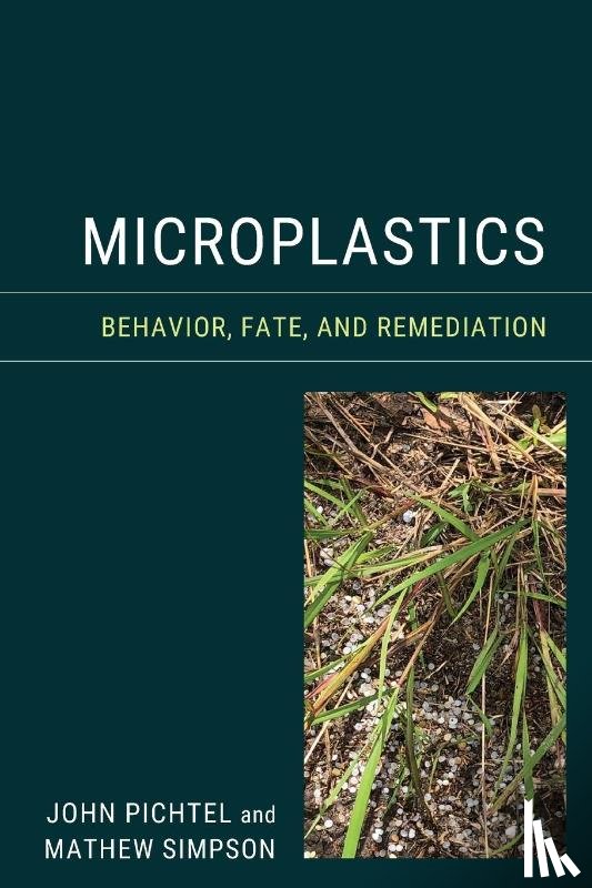 Pichtel, John, Simpson, Mathew - Microplastics