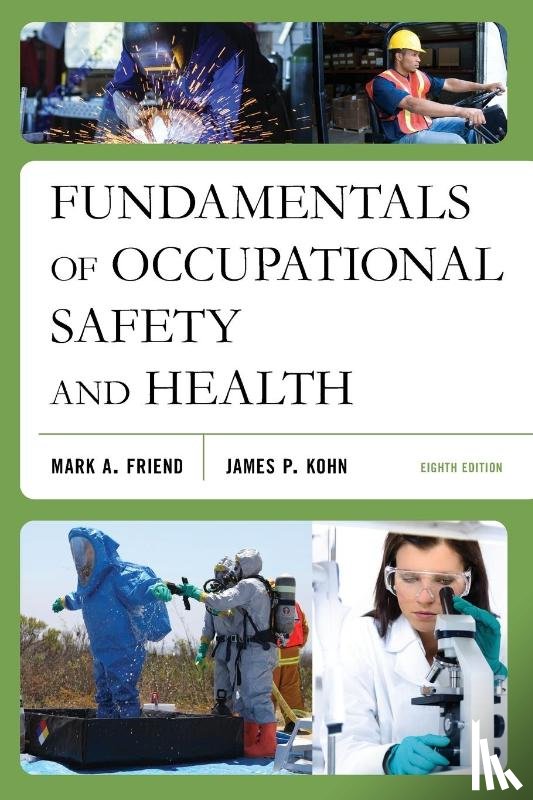 Friend, Mark A., Kohn, James P. - Fundamentals of Occupational Safety and Health