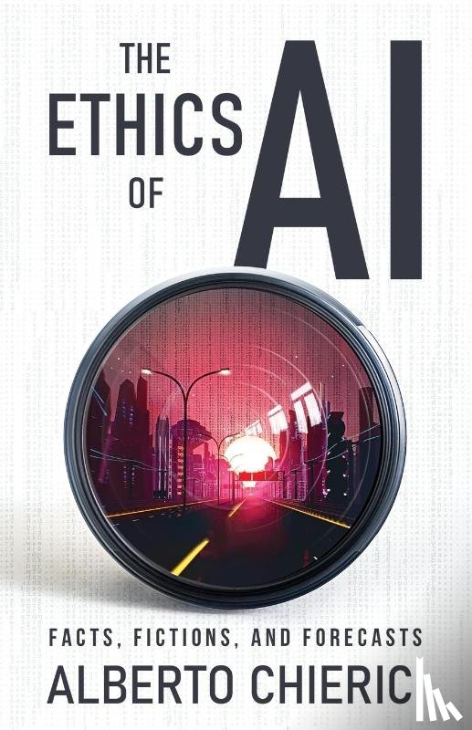 Chierici, Alberto - The Ethics of AI