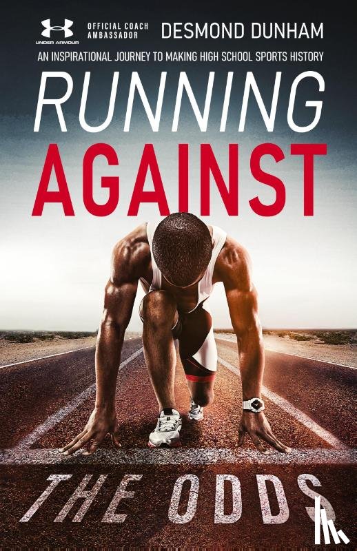 Dunham, Desmond - Running Against The Odds