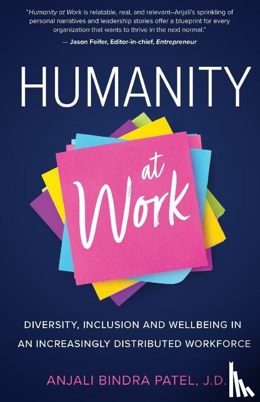 Bindra Patel, Anjali - Humanity at Work