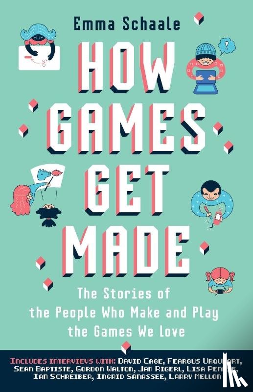 Schaale, Emma - How Games Get Made