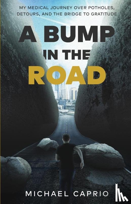 Caprio, Michael - A Bump in the Road