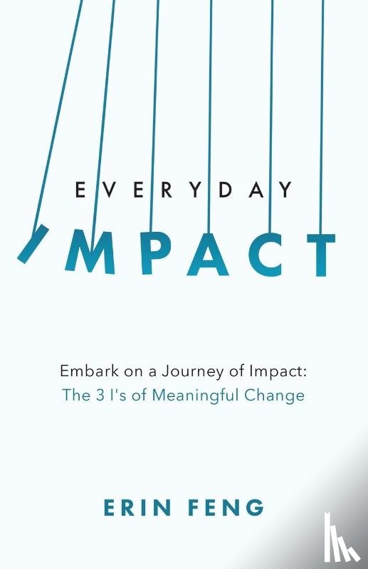 Feng, Erin - Everyday Impact