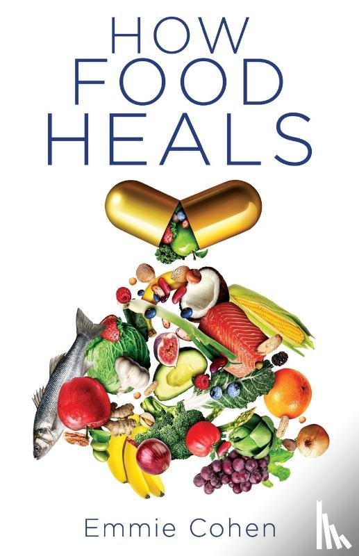 Cohen, Emmie - How Food Heals