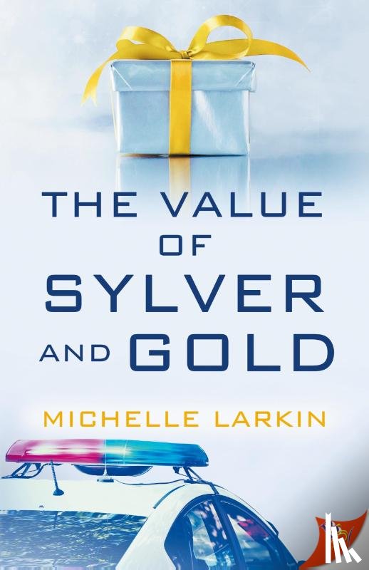Larkin, Michelle - The Value of Sylver and Gold