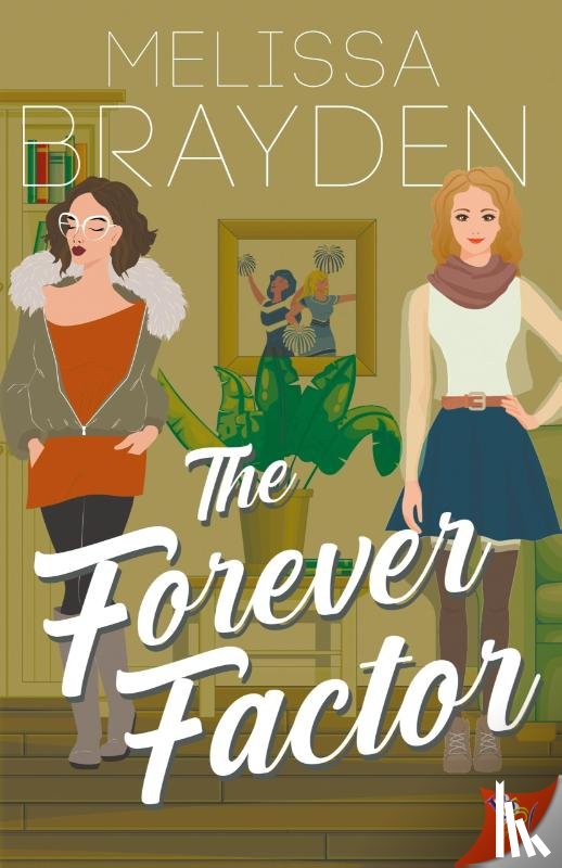 Melissa Brayden, Brayden - The Forever Factor
