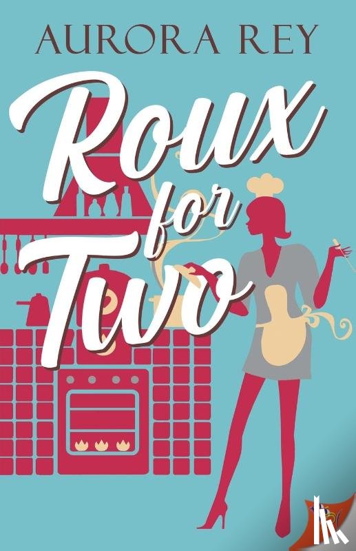 Rey, Aurora - Roux for Two