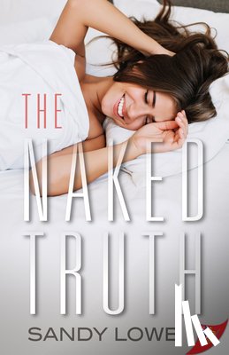 Lowe, Sandy - The Naked Truth