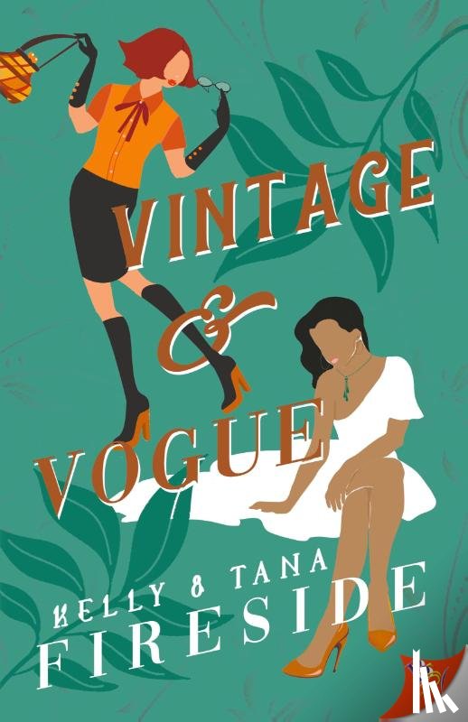 Fireside, Kelly, Fireside, Tana - Vintage and Vogue