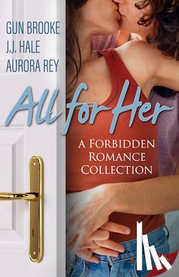 Brooke, Gun, Hale, J. J., Rey, Aurora - All for Her