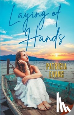 Evans, Patricia - Laying of Hands