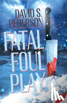 Pederson, David S. - Fatal Foul Play