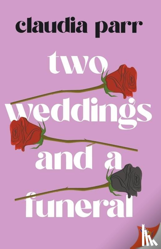 Parr, Claudia - Two Weddings and a Funeral