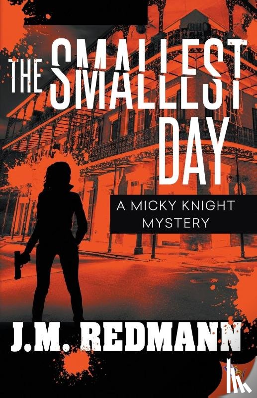 Redmann, J M - The Smallest Day