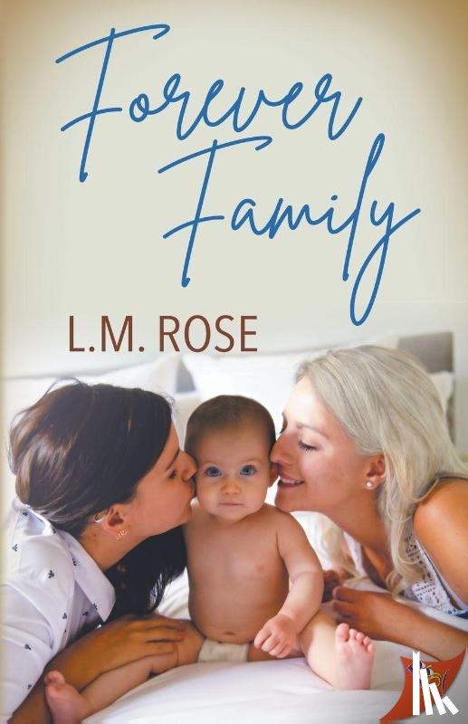 Rose, L. M. - Forever Family