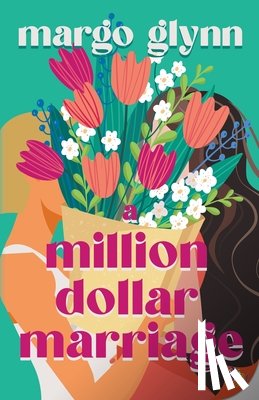Glynn, Margo - A Million Dollar Marriage