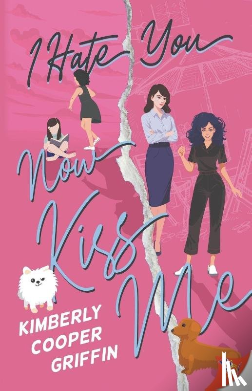 Griffin, Kimberly Cooper - I Hate You, Now Kiss Me