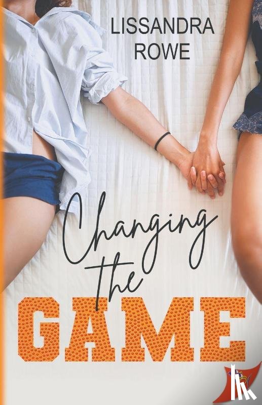 Rowe, Lissandra - Changing the Game