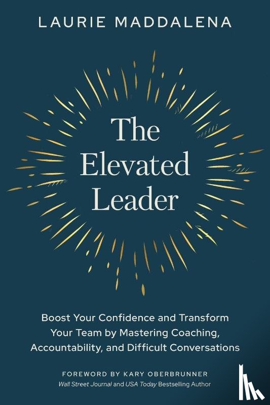 Maddalena, Laurie - The Elevated Leader