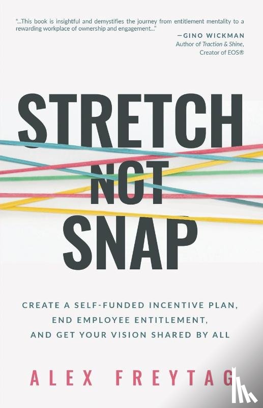 Freytag, Alex - Stretch Not Snap