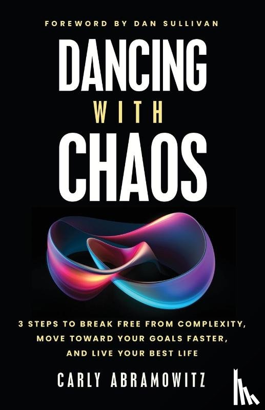 Abramowitz, Carly - Dancing with Chaos