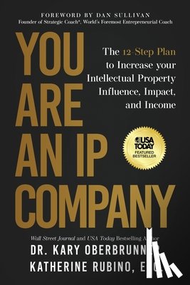 Oberbrunner, Kary, Rubino, Katherine - You Are an IP Company