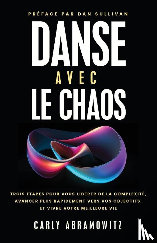 Abramowitz, Carly - Danse Avec le Chaos