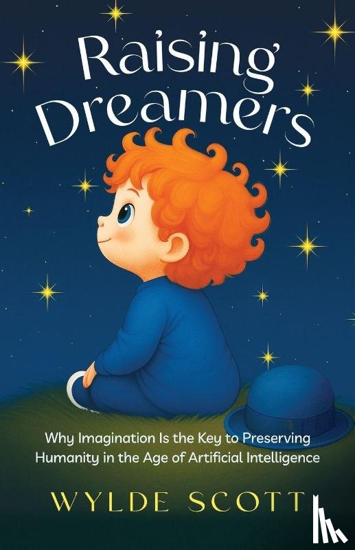 Scott, Wylde - Raising Dreamers