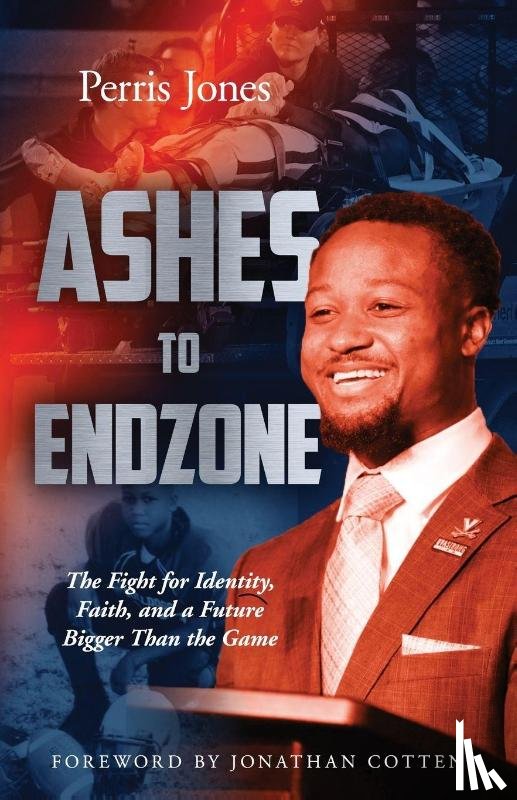 Jones, Perris - Ashes to Endzone
