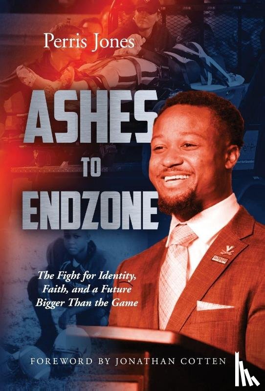 Jones, Perris - Ashes to Endzone