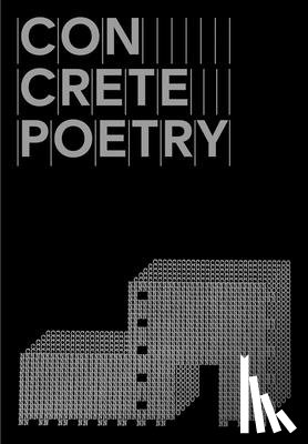 BERNARD, PAUL - Concrete Poetry