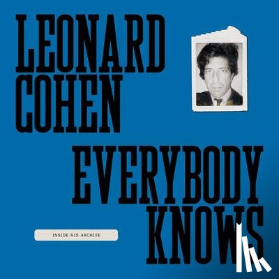 Cohen, Leonard - Leonard Cohen: Everybody Knows