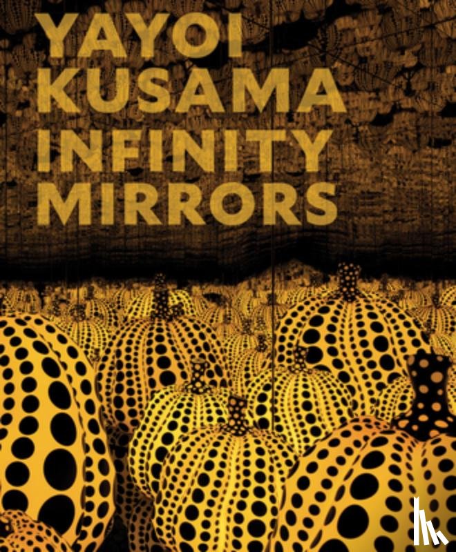  - Yayoi Kusama: Infinity Mirrors