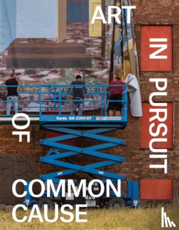  - Art in Pursuit of Common Cause