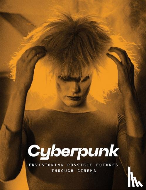  - Cyberpunk: Envisioning Possible Futures through Cinema