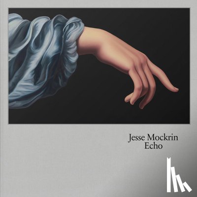  - Jesse Mockrin: Echo