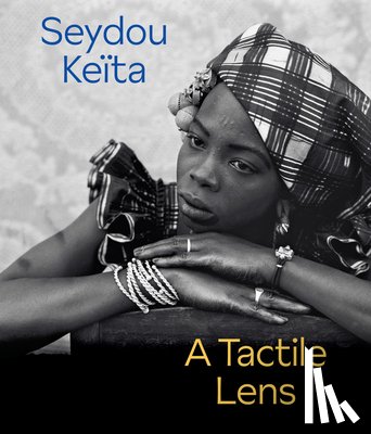  - Seydou Keita: A Tactile Lens