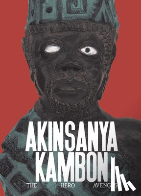  - Akinsanya Kambon: The Hero Avenges