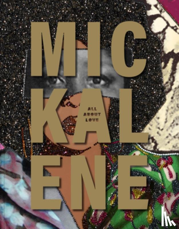 Thomas, Mickalene - Mickalene Thomas: All about Love