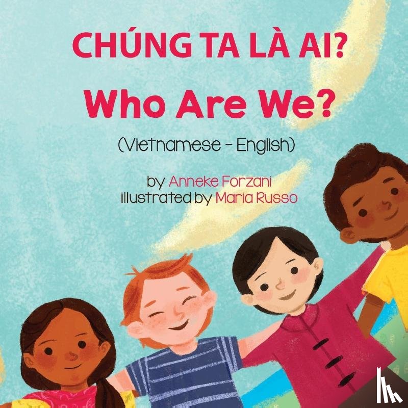 Forzani, Anneke - Who Are We? (Vietnamese-English)