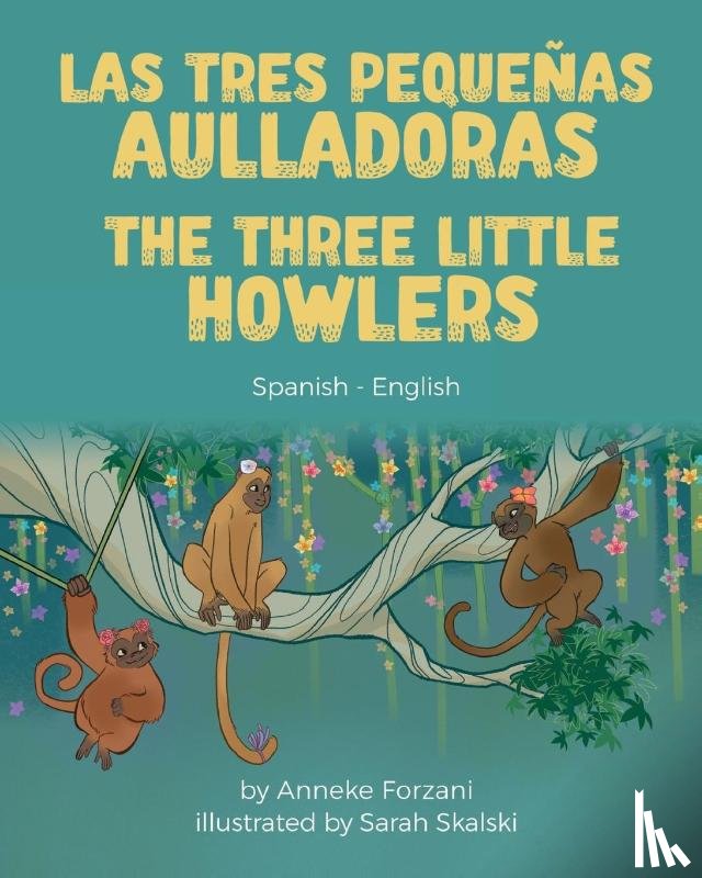 Forzani, Anneke - The Three Little Howlers (Spanish-English)