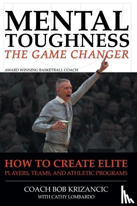 Krizancic with Cathy Lombardo, Coach Bob, Catherine - Mental Toughness