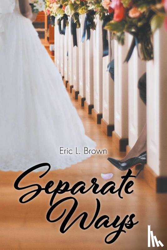 Brown, Eric L - Separate Ways