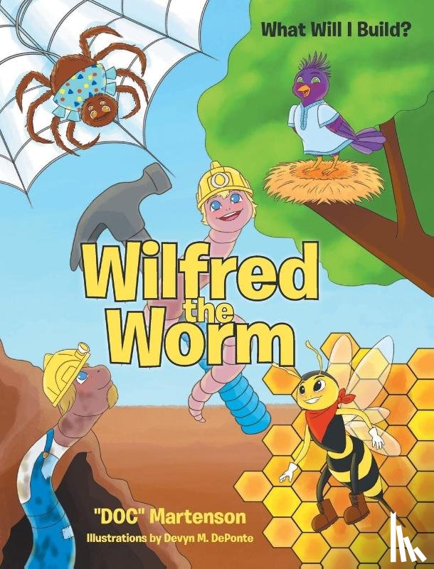 Martenson, Doc - Wilfred the Worm
